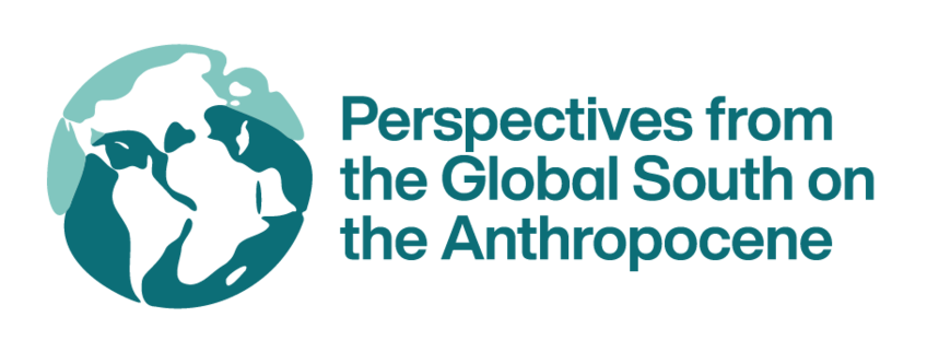 Archaeological, Historical and Ancestral perspectives from the Global South to navigate the Anthropocene crisis